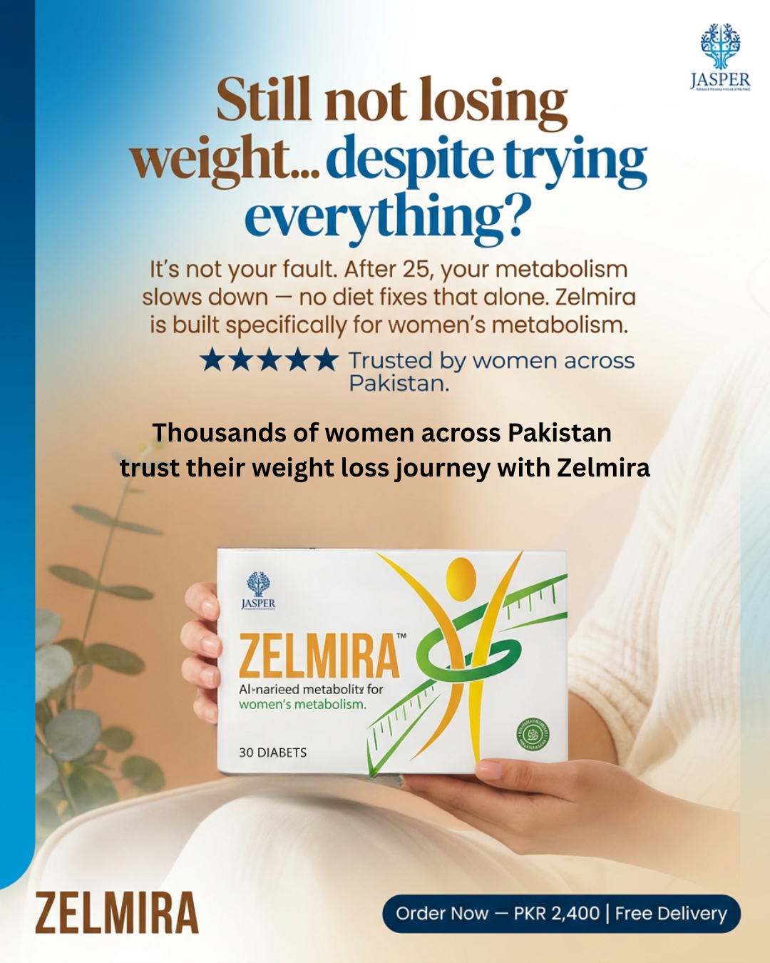 Jasper Healthcare Facebook ad: Lose Weight Naturally with Zelmira - Free Delivery