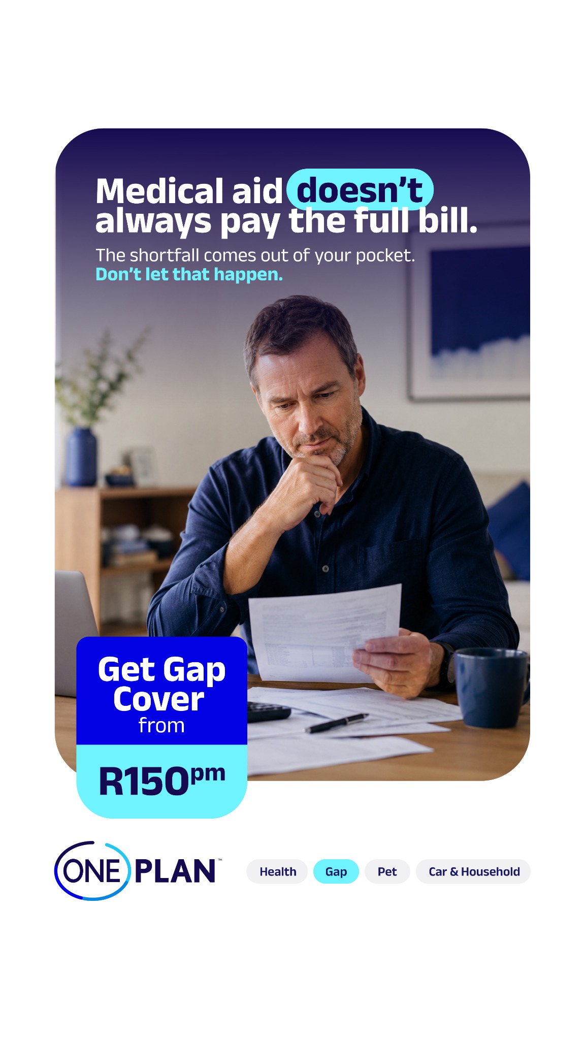 Oneplan Gap Cover Facebook ad: Your savings took years to build. A shortfall takes one…