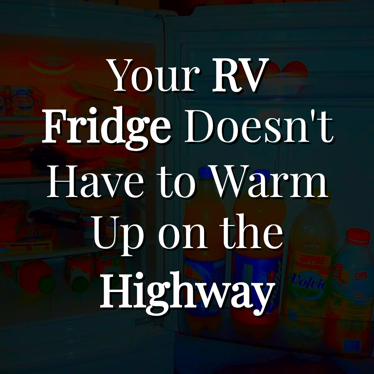 Vehicle Owner HQ Facebook ad: Driving Ruins Your RV Fridge Temp, Here'
