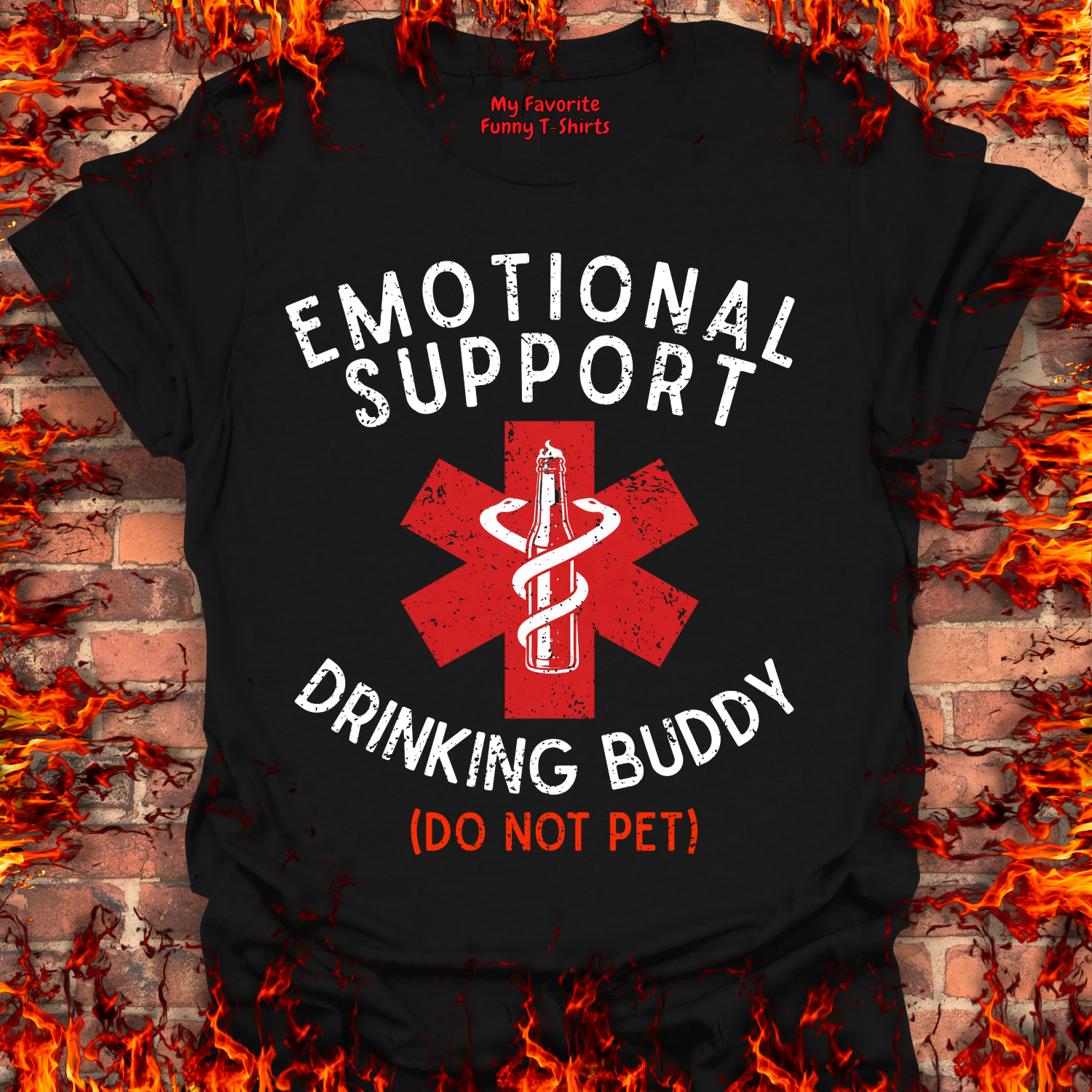 My Favorite Funny T-shirts Facebook ad: Emotional Support Drinking Buddy (Do Not Pet)