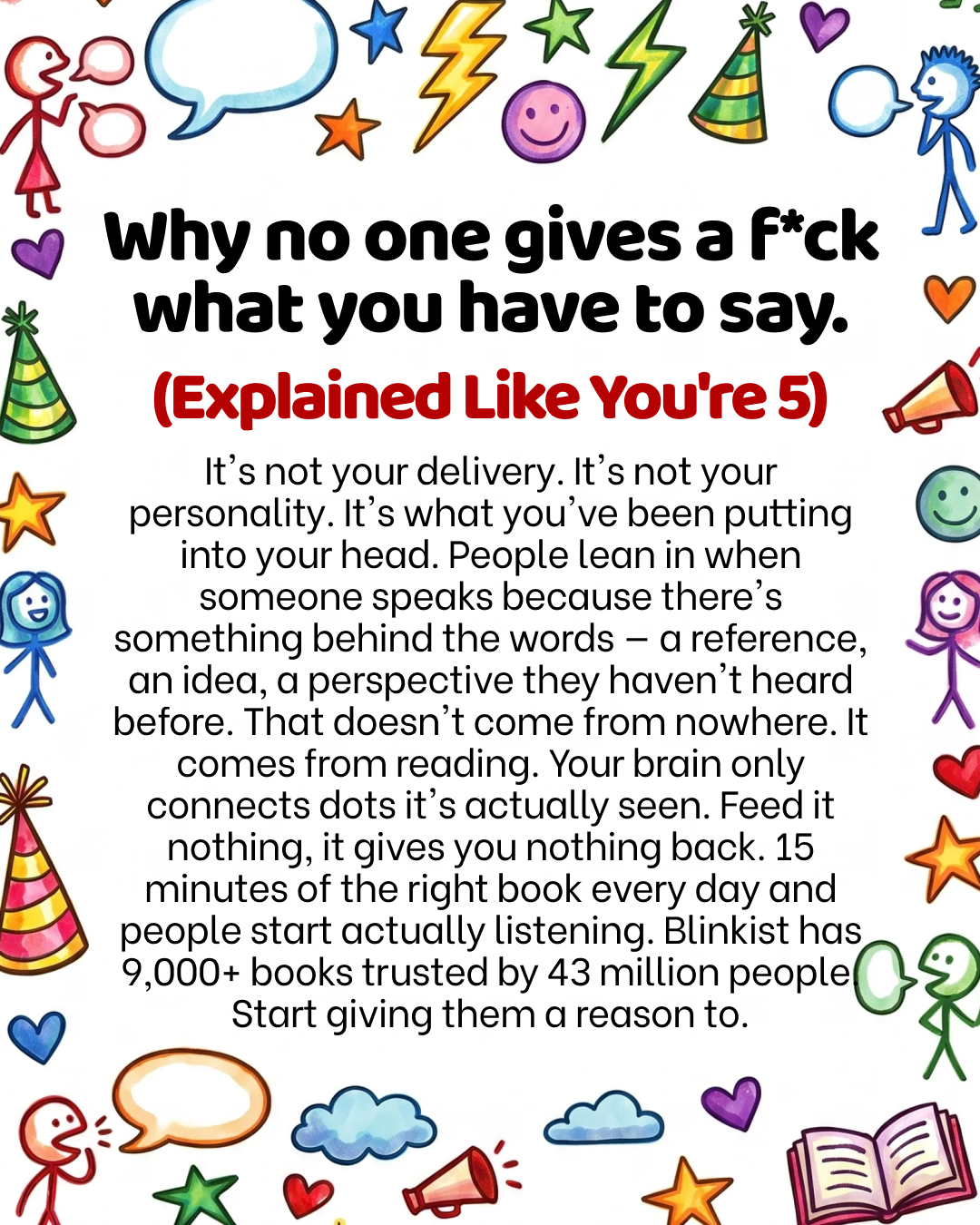 Blinkist Facebook ad: Why Some People Always Have Something to Say, And How You…