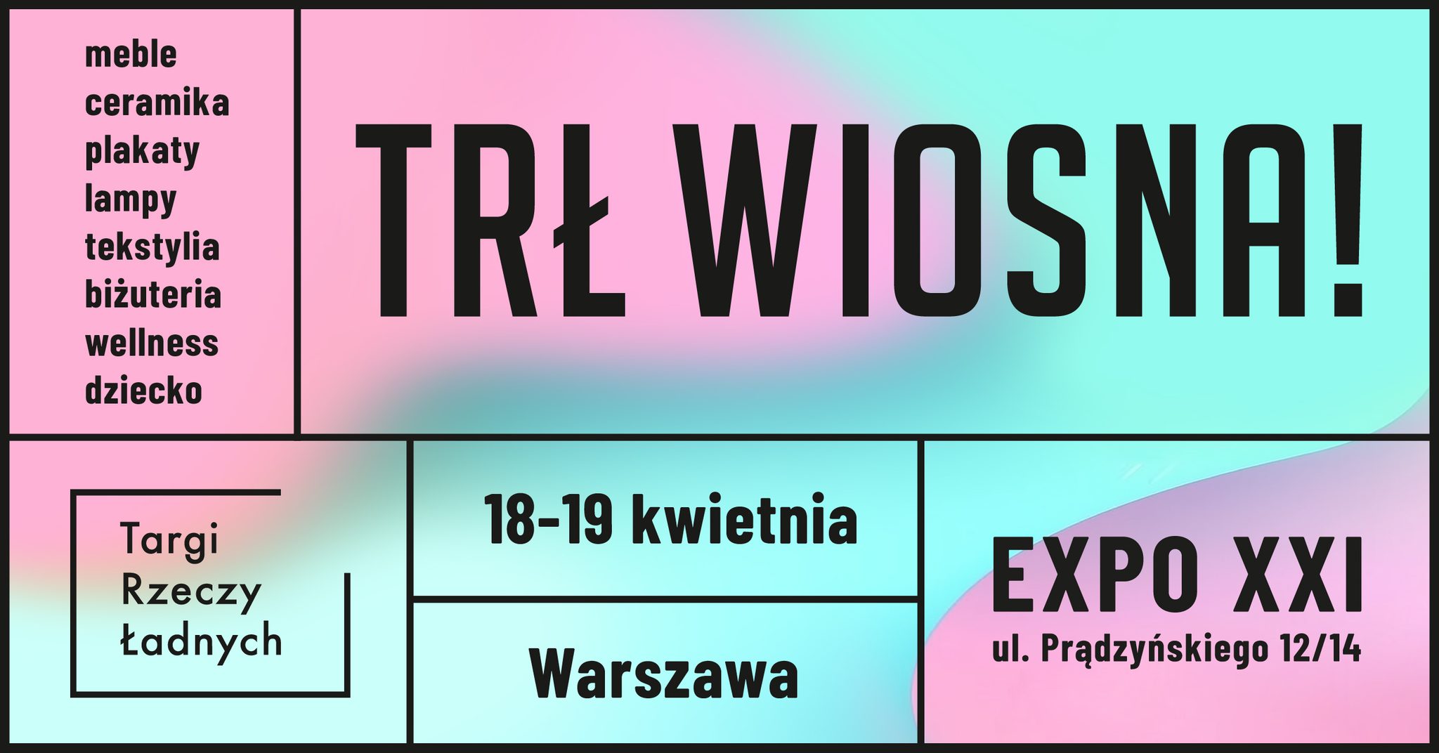 Targi Rzeczy Ładnych Facebook ad: TRŁ WIOSNA! / Targi Rzeczy Ładnych / 18-19 kwietnia