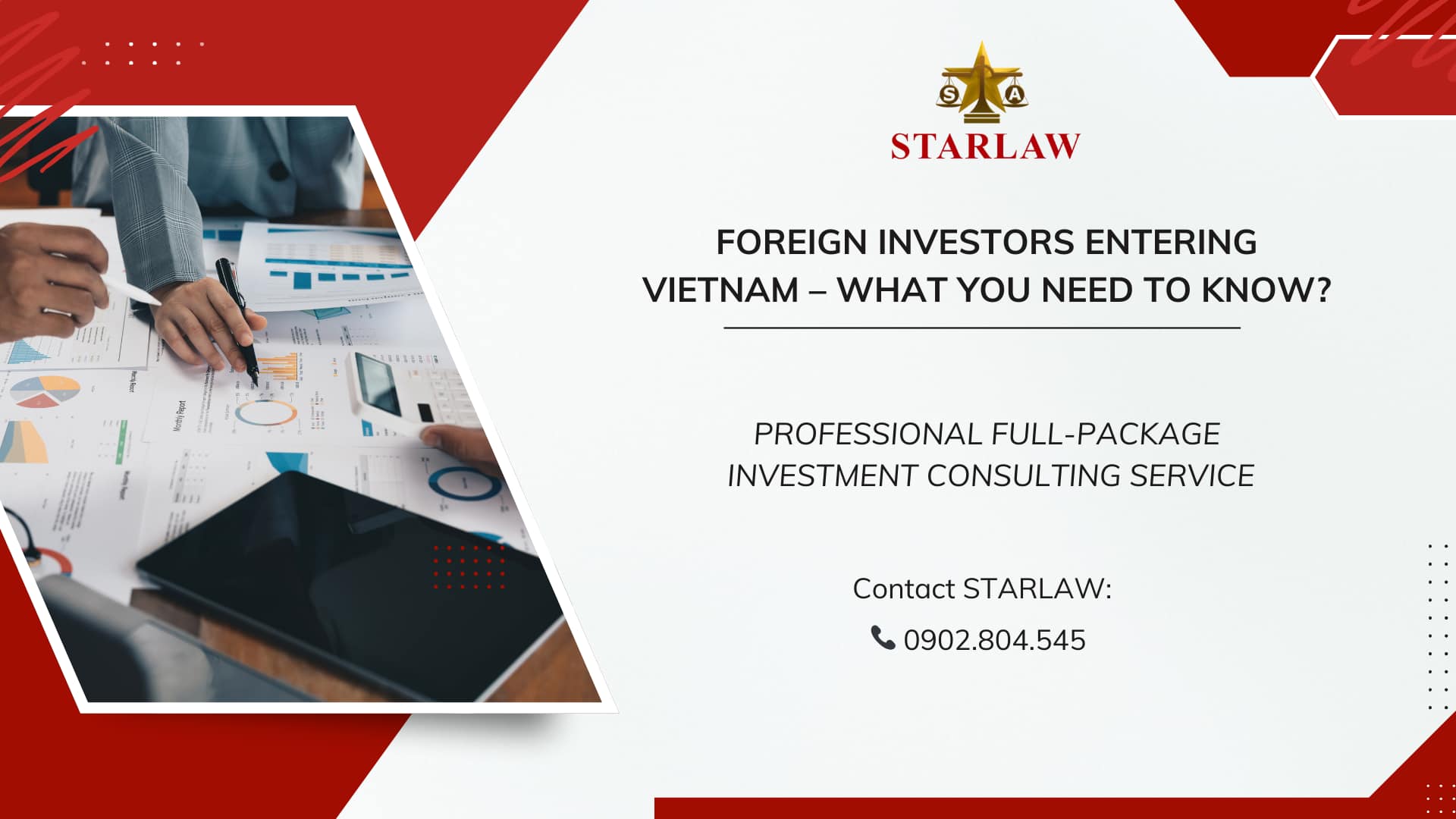 Công ty Luật Starlaw Facebook ad: FOREIGN INVESTORS ENTERING VIETNAM, WHAT YOU NEED TO…