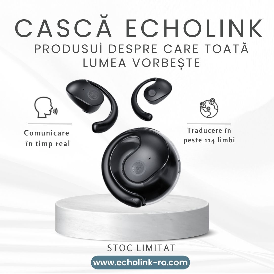 Echolink RO Facebook ad: Traducere instantanee în 114 limbi, Căști inteligente…