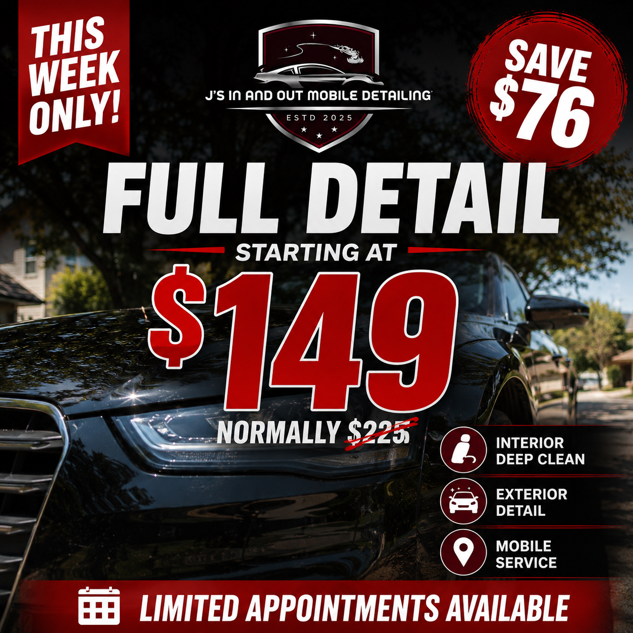 J’s In and Out Mobile Detailing Facebook ad: Save $76 This Week Only