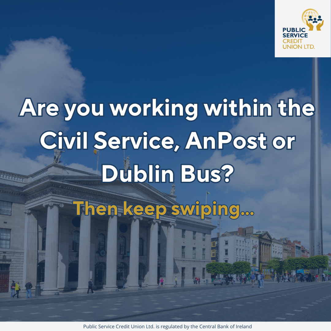 Public Service Credit Union Ltd - Ireland Facebook ad: Are you or a family member part of…