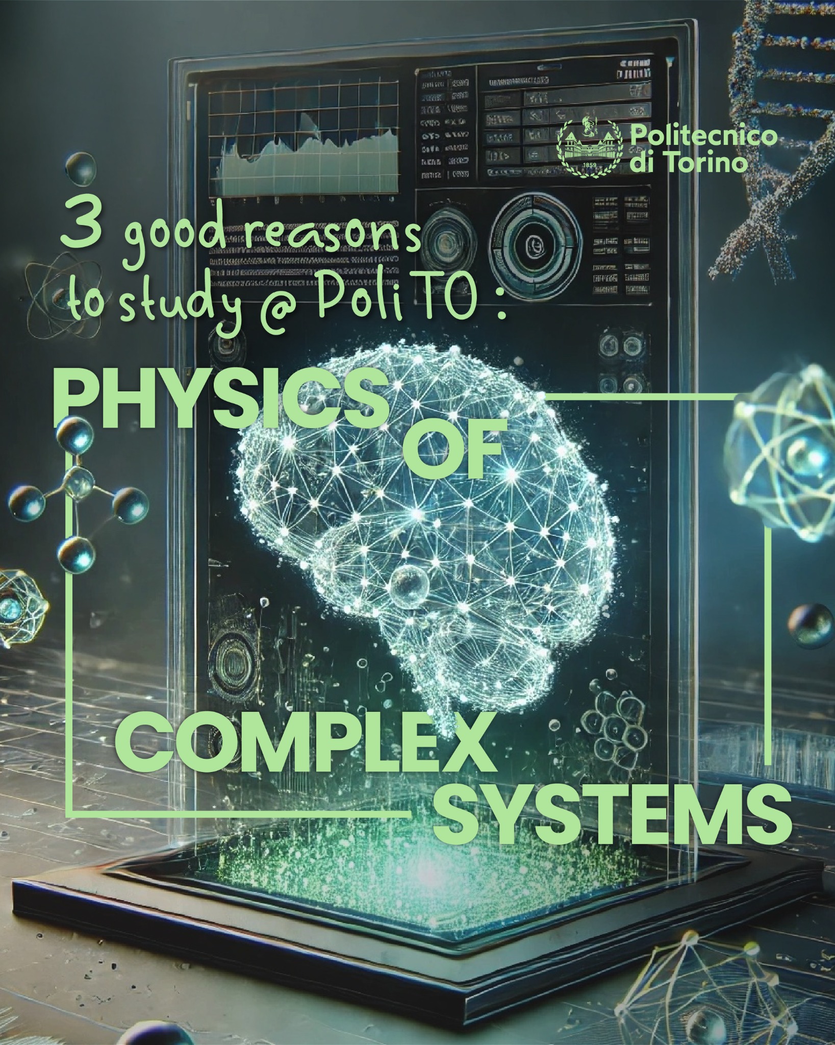 Politecnico di Torino Facebook ad: Understanding complexity means understanding the future.