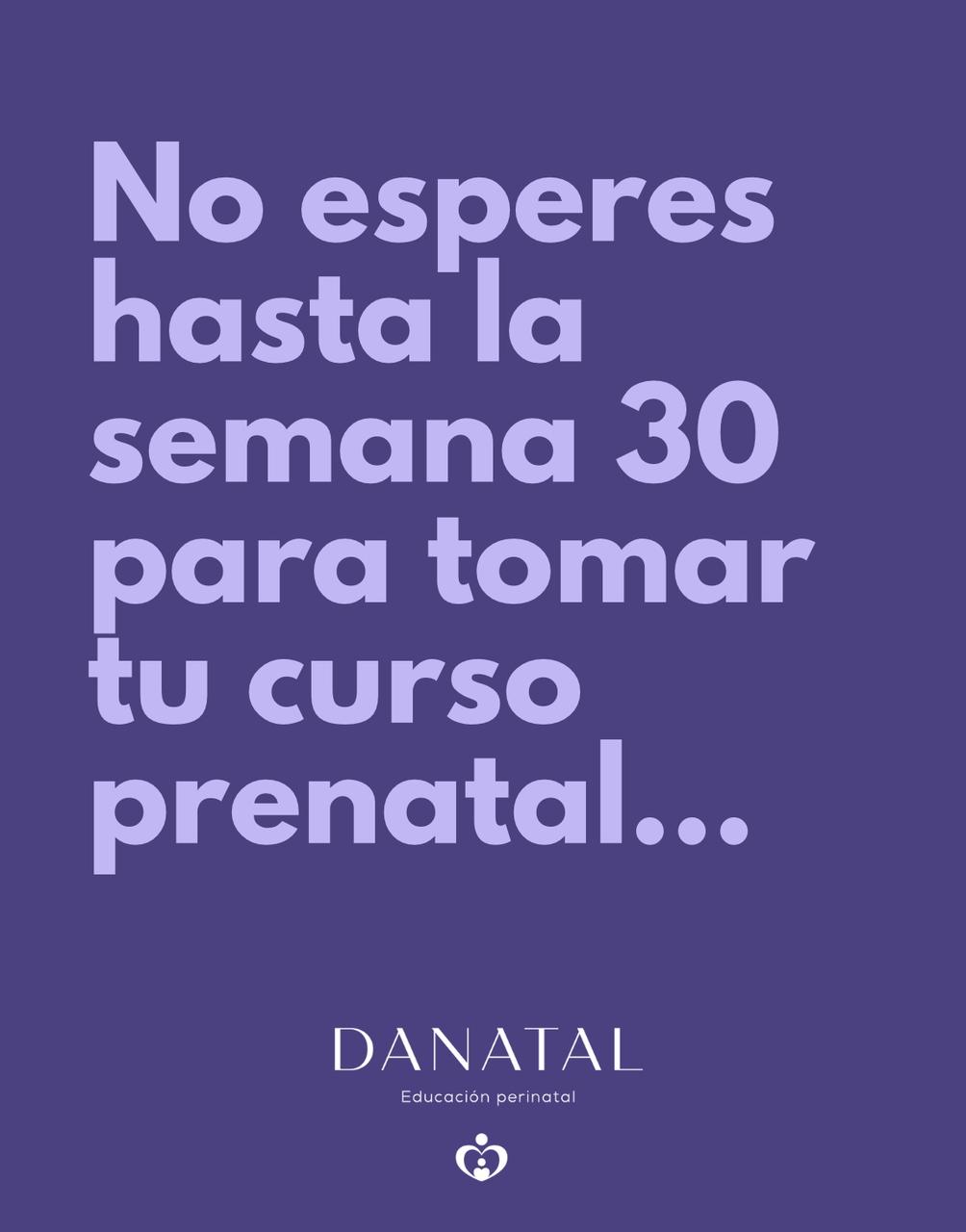 Danatal Educación Perinatal Facebook ad: Curso Prenatal Integral de preparación al Nacimiento…