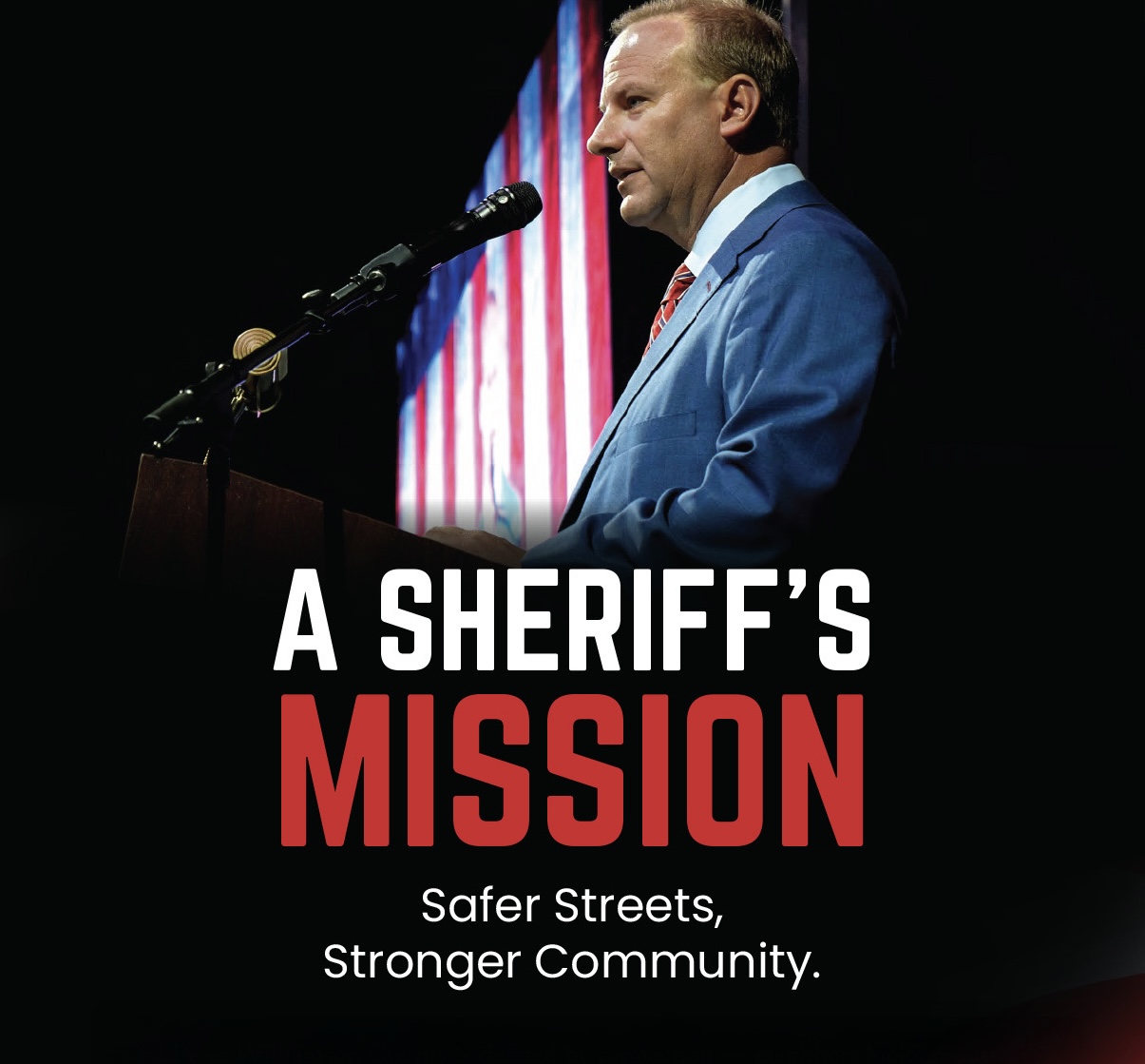 Sheriff Jeff Diederich Facebook ad: A SHERIFF’S MISSION