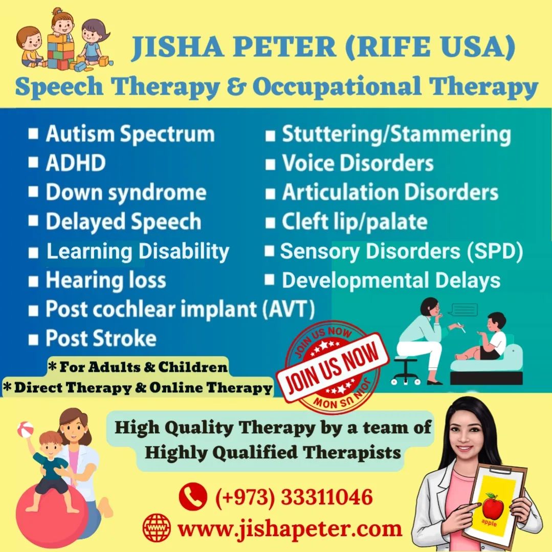 JISHA PETER - Speech Therapy & Occupational Therapy in Bahrain Facebook ad: (+973) 33311046. Providing intensive Speech therapy &…