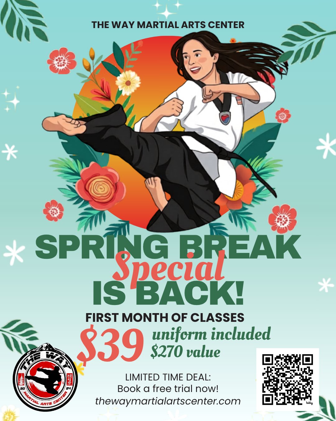 The Way Martial Arts Center Facebook ad: SPRING BREAK SPECIAL IS BACK