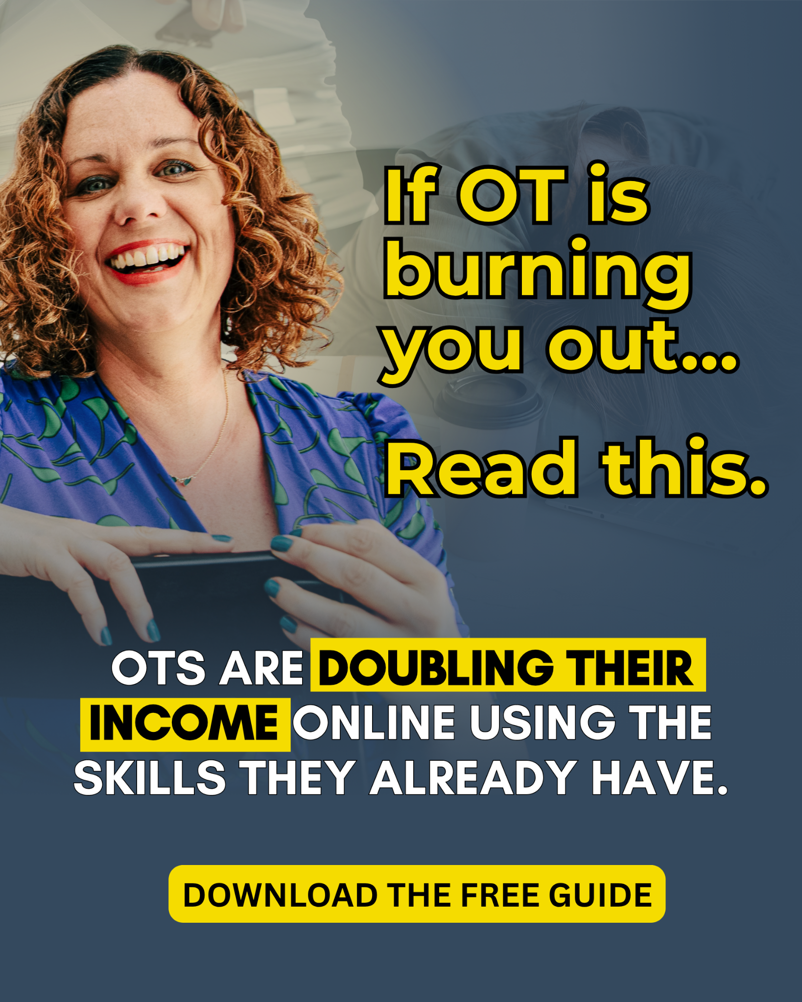 OT Yourself to Freedom Facebook ad: OTs Are Doubling Their Income Online