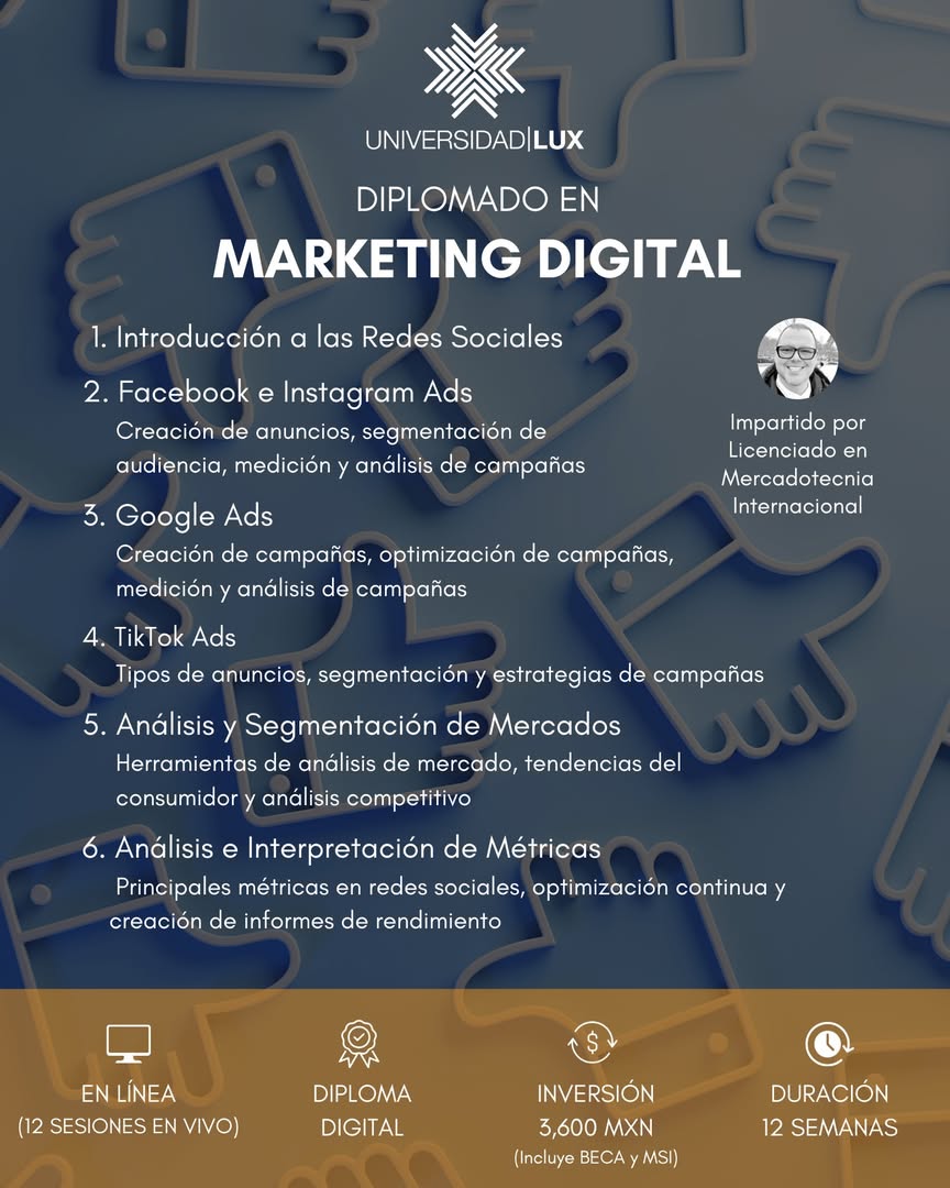 Universidad Lux Educación Continua Facebook ad: DIPLOMADO EN MARKETING DIGITAL