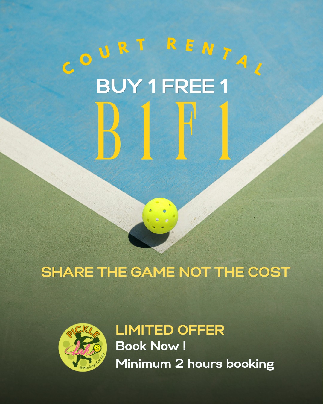 Picklelah Facebook ad: B1F1 COURT RENTAL ALERT AT PICKLE LAH!