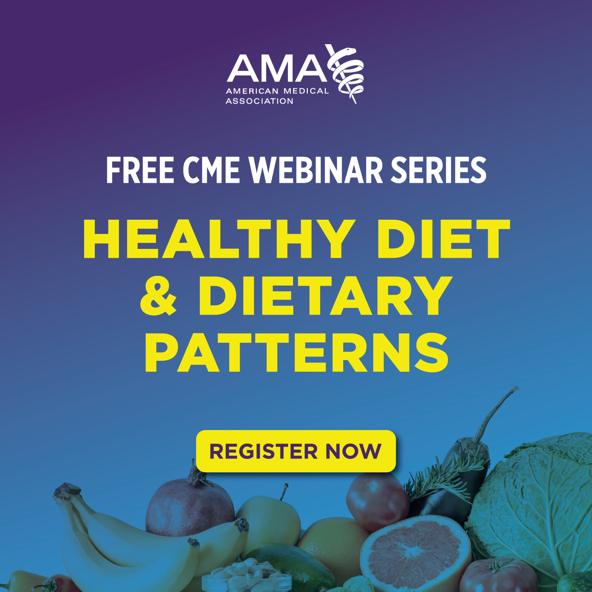 AMA Ed Hub Facebook ad: Free CME Webinar Series: Healthy Diet and Dietary Patterns