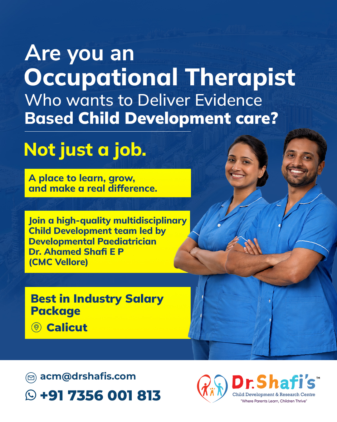 Dr. Shafis Child Development & Research Centre Facebook ad: We are hiring! Best opportunity for Occupational…