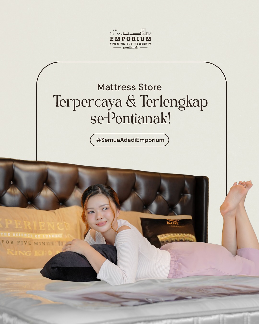 Emporium Furniture Pontianak Facebook ad: Saatnya kamu upgrade kasurmu di Emporium Furniture!