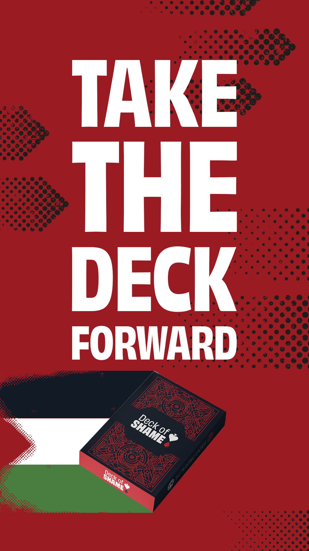 Deck of Shame Facebook ad: Presale available now while quantities last.