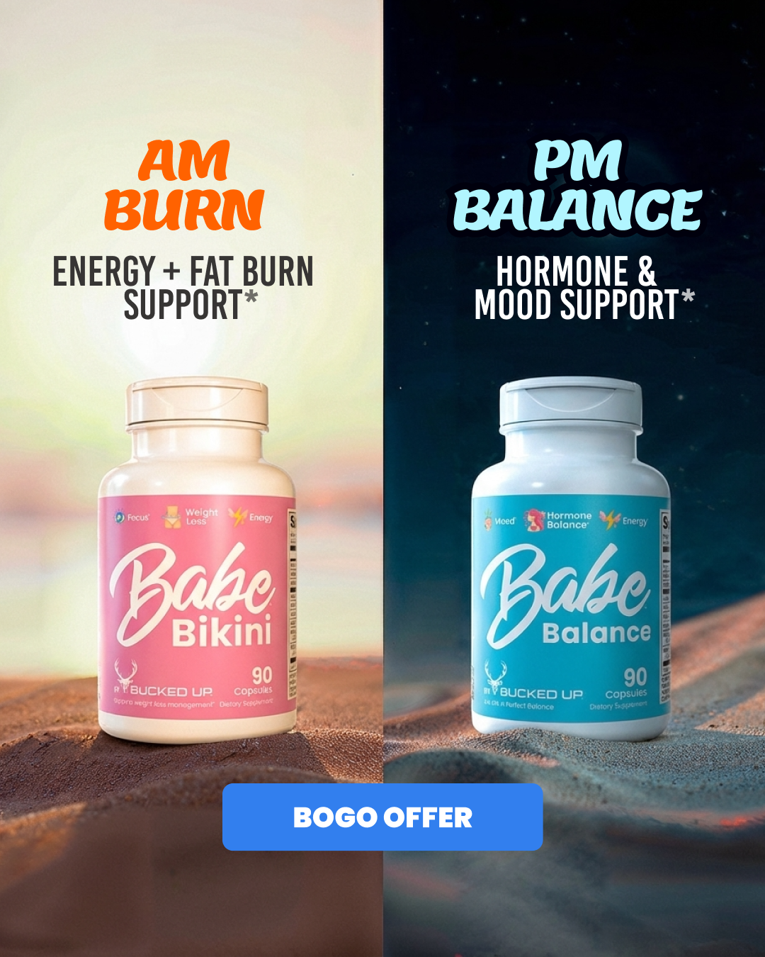 Babe by Bucked Up Facebook ad: Babe Bikini + Babe Balance: Buy 1, Get 1 Free