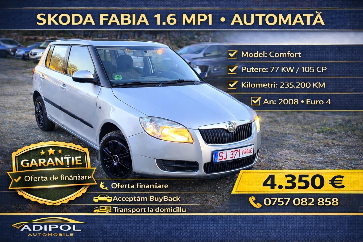 Adipol Automobile - Vanzari auto second-hand Facebook ad: Preț: 4.350€, Garanție 12 luni inclusă!