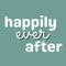 Happily Ever After