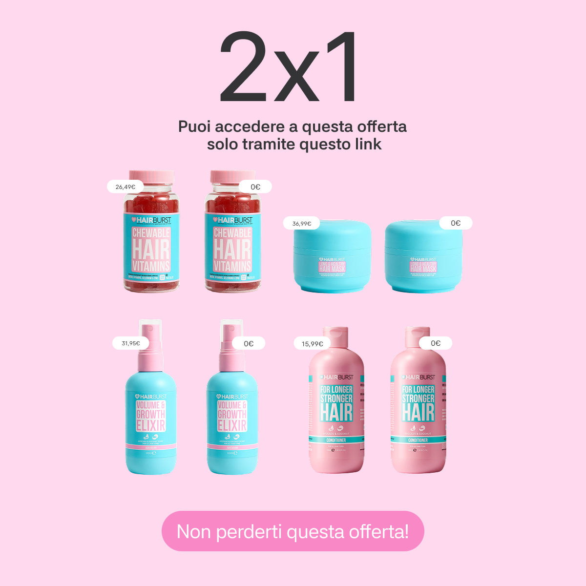 Hairburst Italia Facebook ad: Offerta segreta: Offerta 2x1