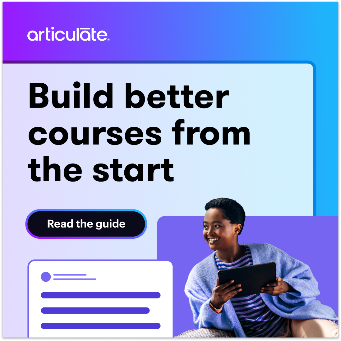 Articulate Facebook ad: The Secret to Better Course Design