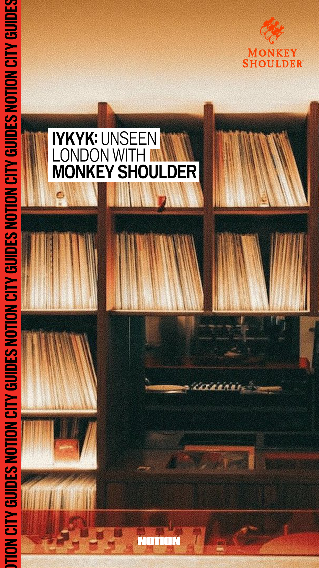 NOTION Facebook ad: IYKYK: Unseen London with Monkey Shoulder