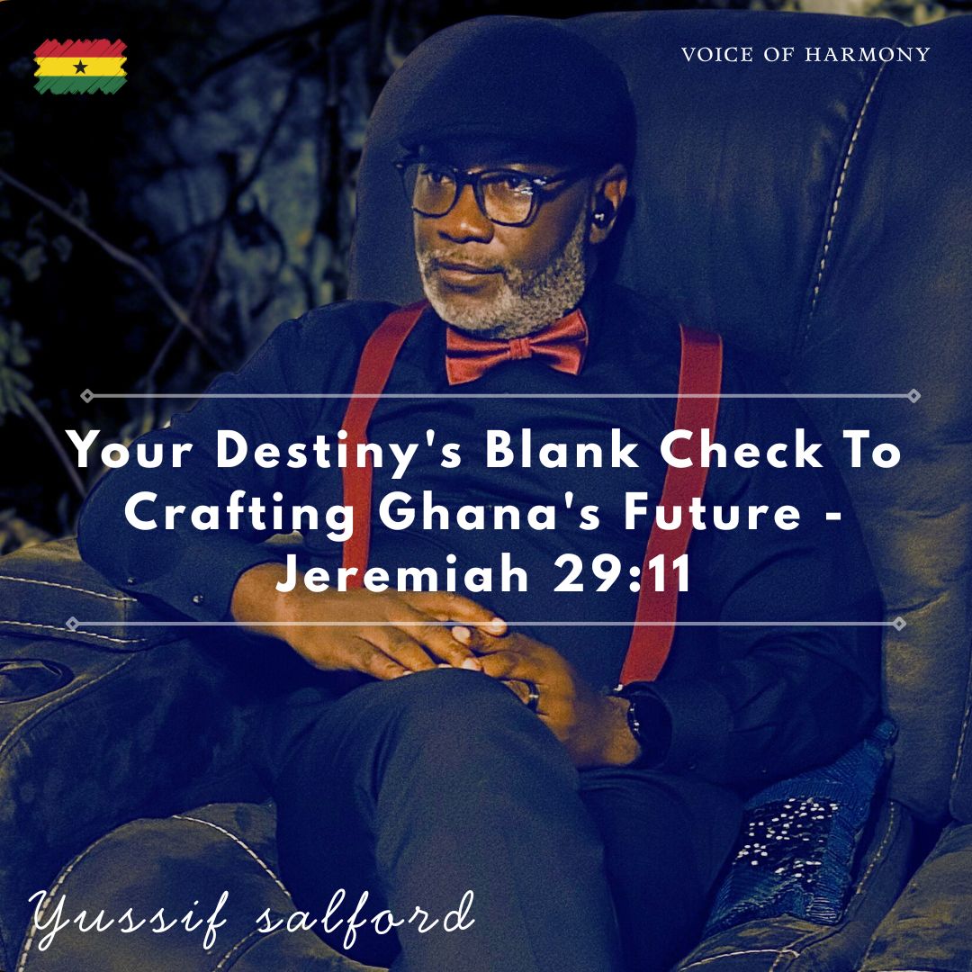 Yussif Salford Facebook ad: Your Destiny's Blank Cheque To Crafting Ghana's Future