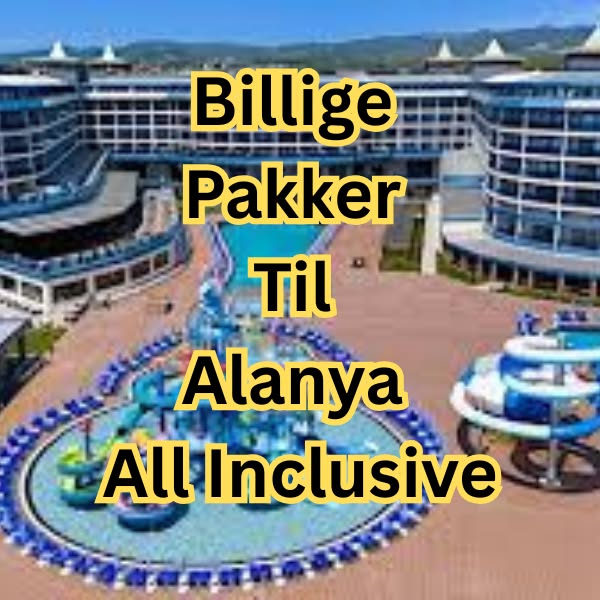 Online Deals Facebook ad: Billige Pakker Til Alanya All Inclusive