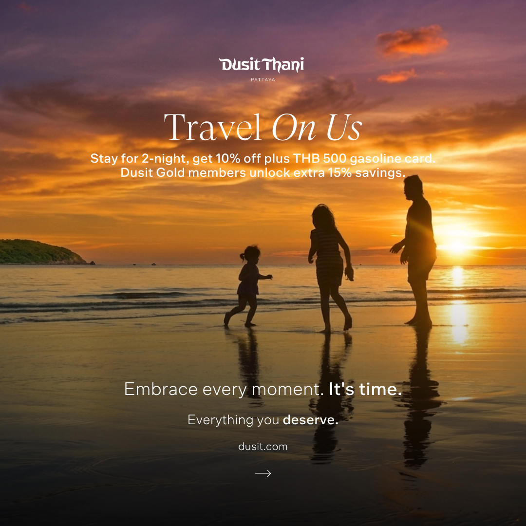 Dusit Thani Pattaya Facebook ad: Travel On Us​