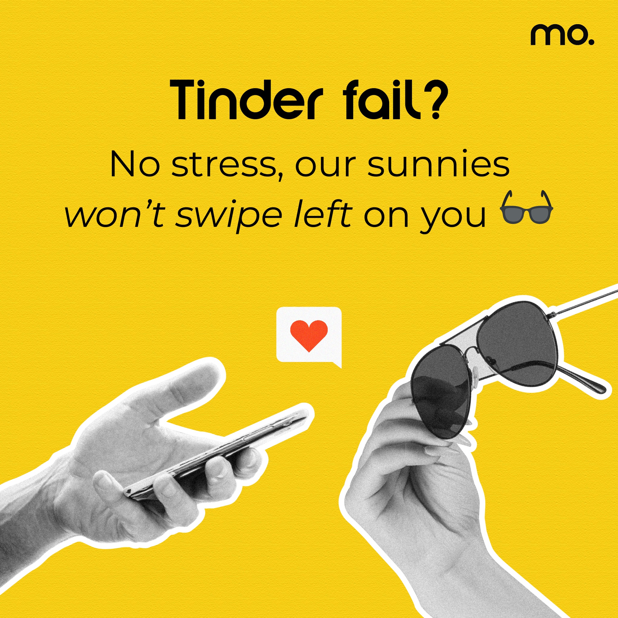 Moshades.co.za Facebook ad: Tinder fail? Our sunnies won’t swipe left on…