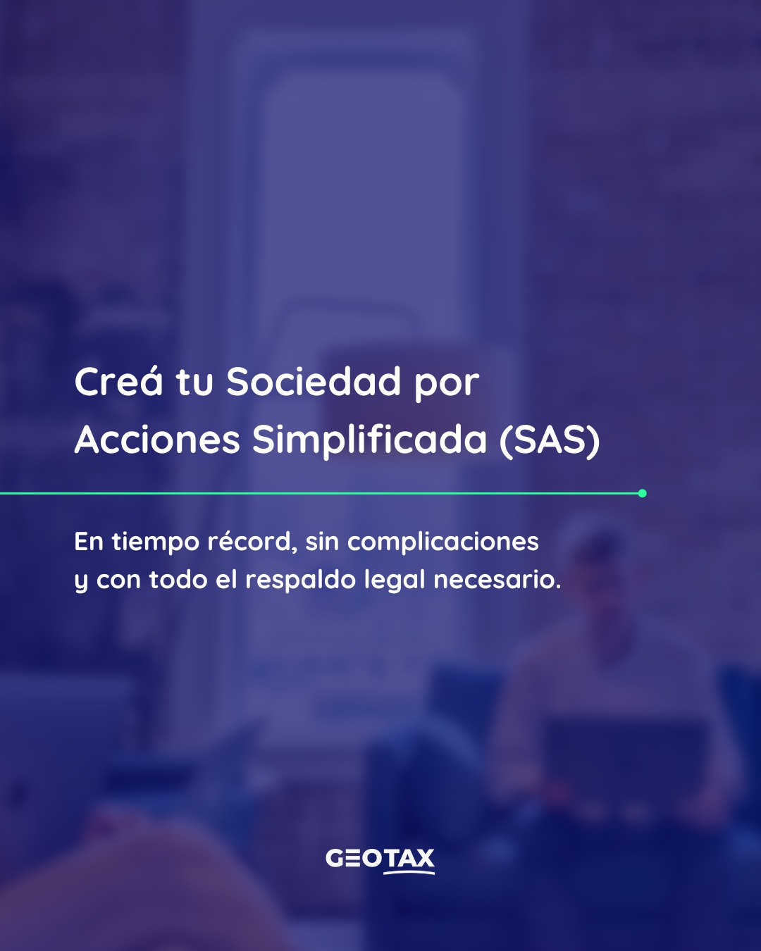 Geotax Facebook ad: Abrir SAS en 72 hrs, Sociedad de acciones simplificadas