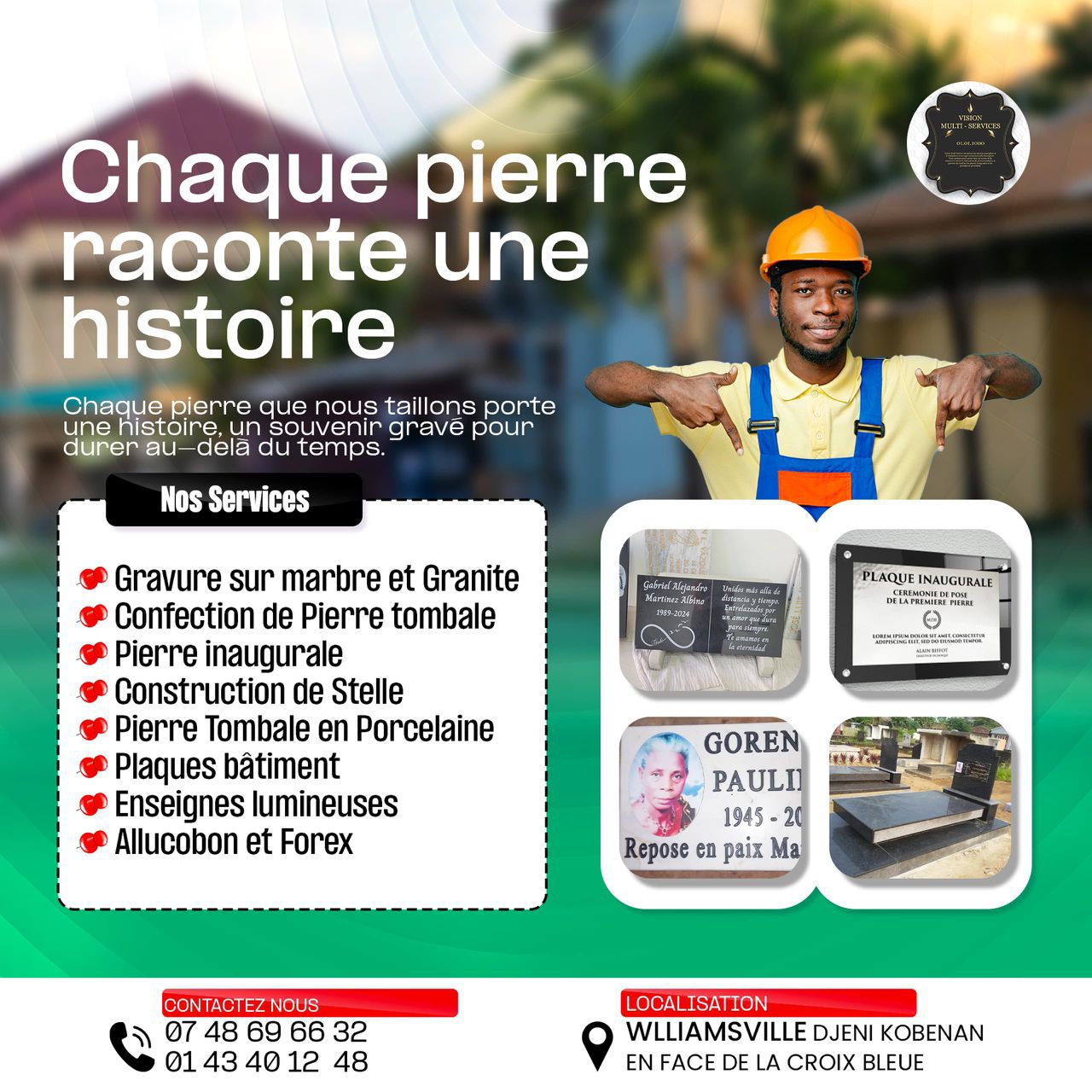 Vision Multi-Services Facebook ad: Chaque pierre raconte une histoire…