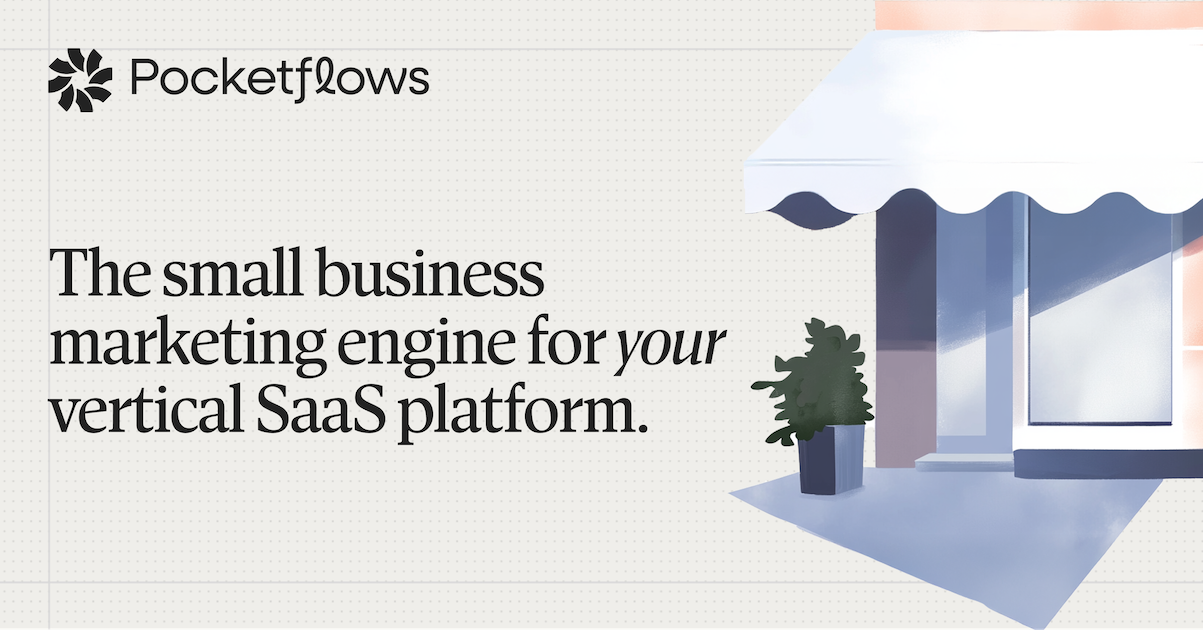 Pocketflows Facebook ad: Pocketflows, SMB Marketing Engine for Vertical SaaS