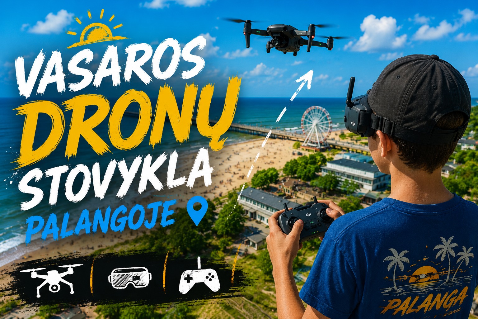 Technologijų mokykla Palangoje Facebook ad: Vasaros Dronų stovykla | Technologijų mokykla Palangoje…