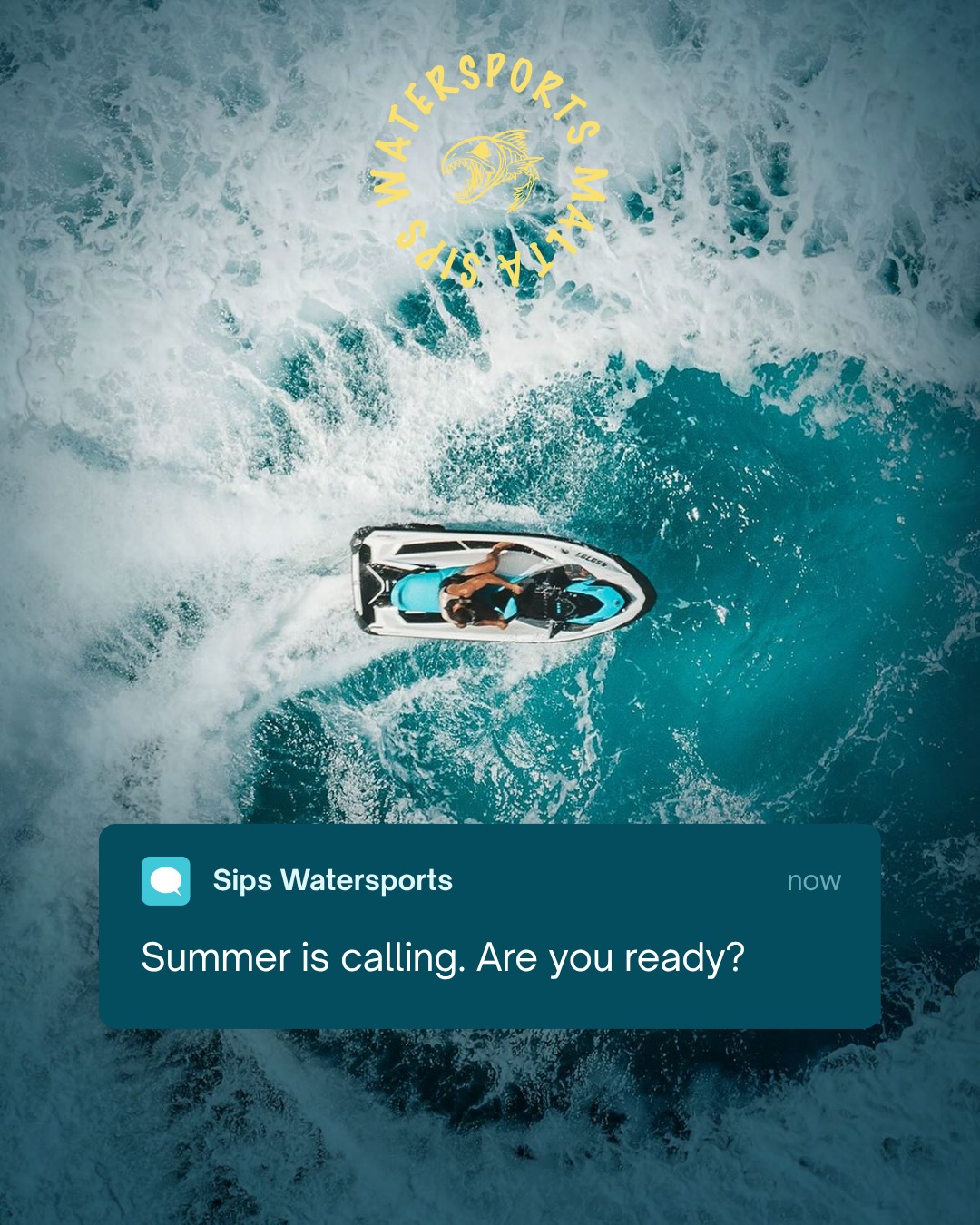 SIPS Water Sports Malta Facebook ad: Don't think about it too long