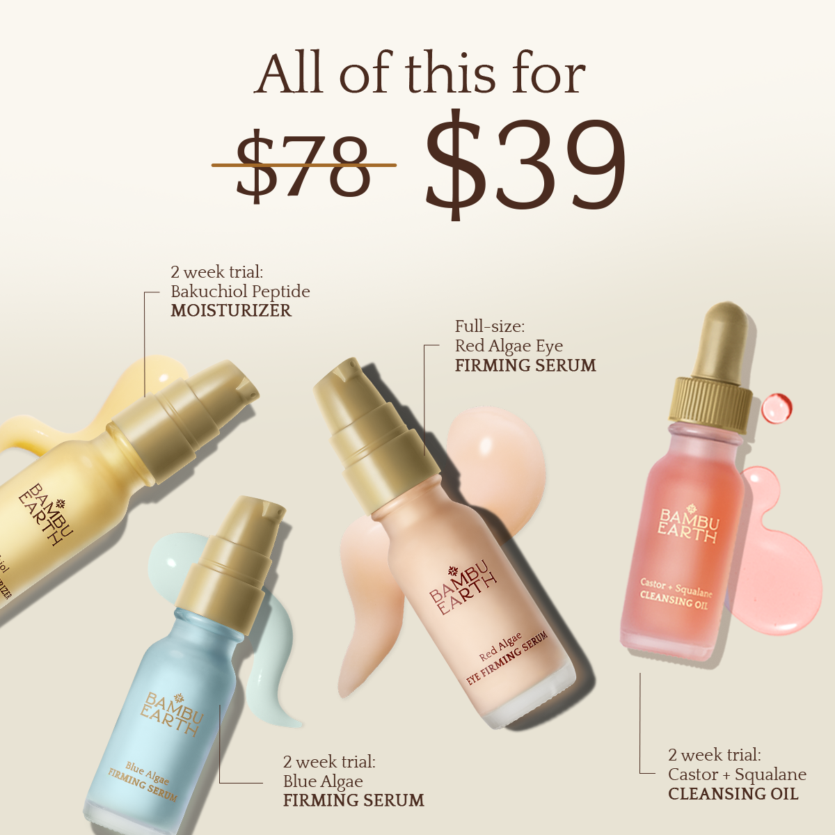 Bambu Earth Facebook ad: $39 for a 4-step routine