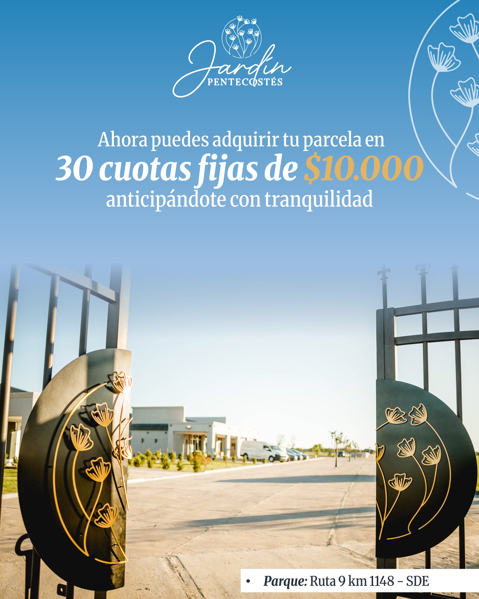 Jardín Pentecostés Facebook ad: Elegir con tiempo es elegir en paz.
