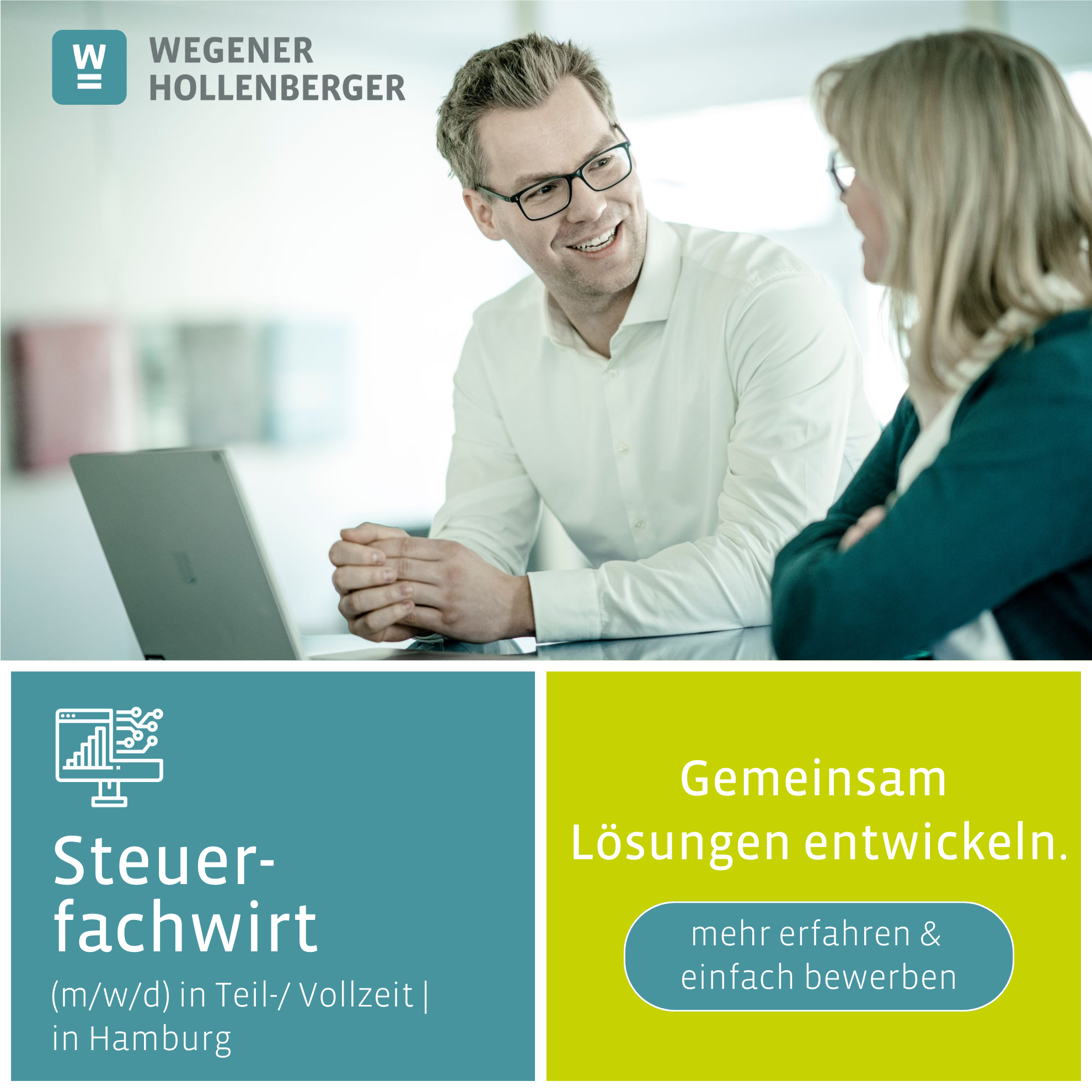 Wegener Hollenberger und Partner m b B Steuerberater Facebook ad: Du möchtest mehr als nur einen Job?