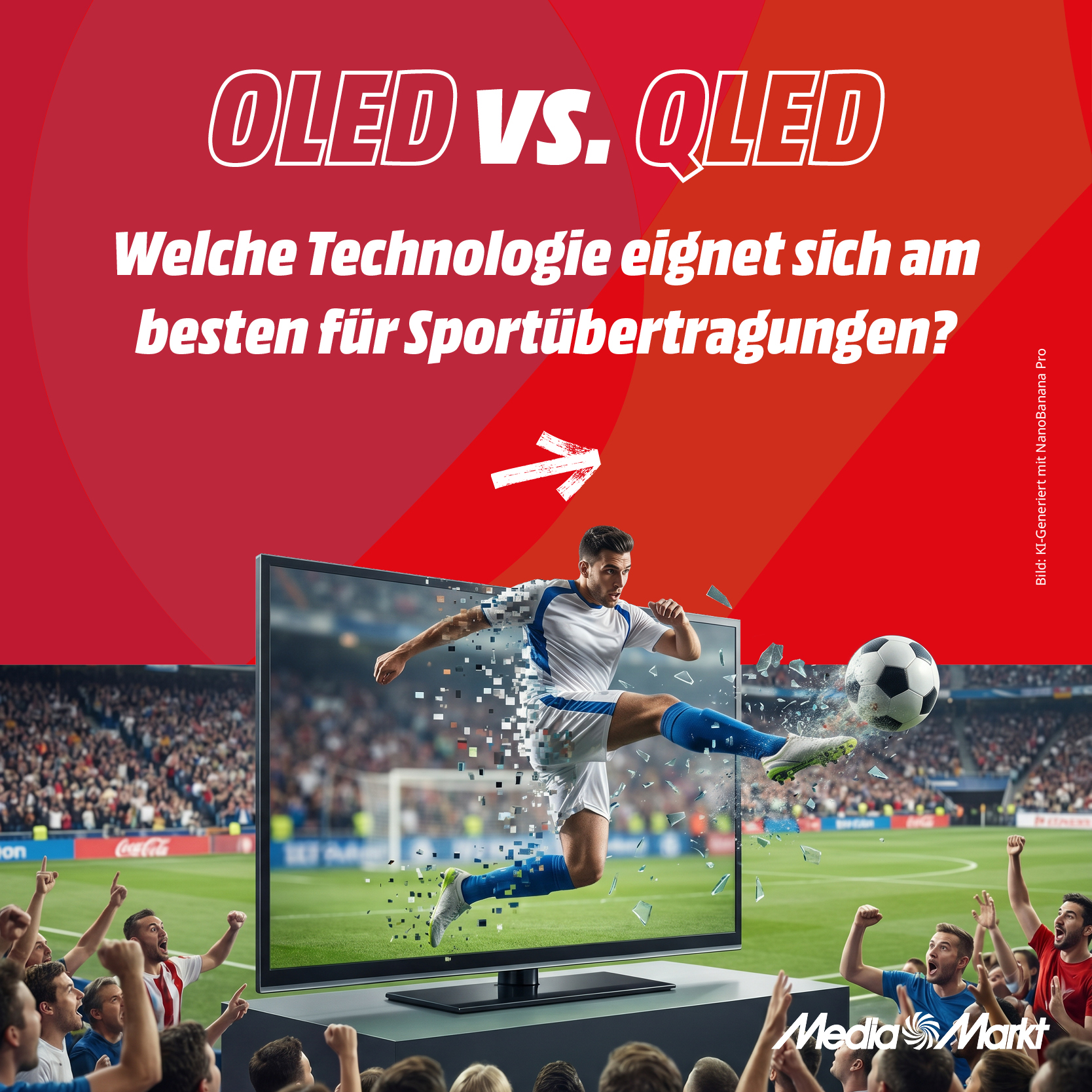 MediaMarkt Österreich Facebook ad: Du weißt nicht, ob OLED oder QLED die…