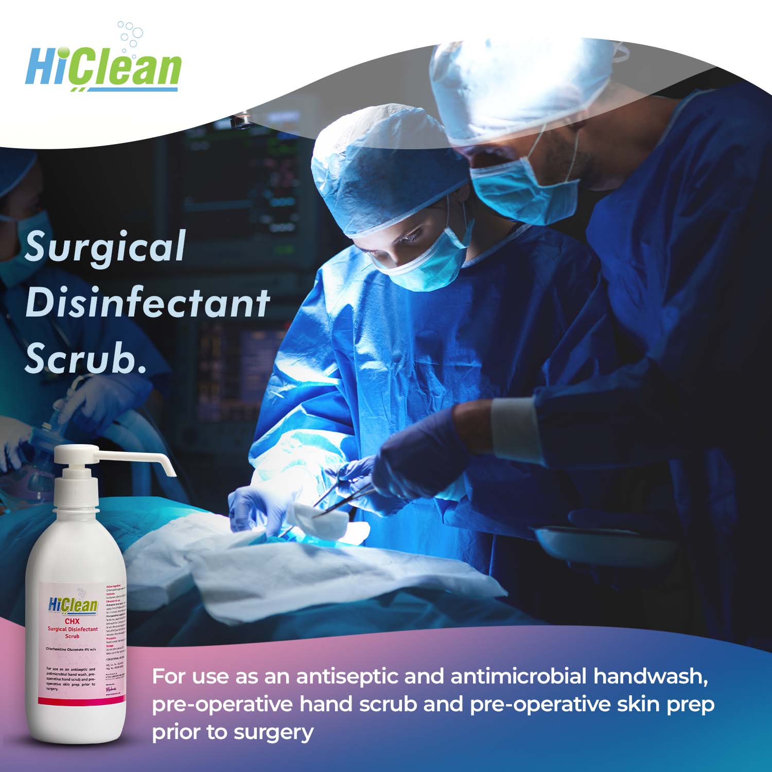 HiClean Facebook ad: HiClean Surgical Disinfectant Scrub contains Chlorhexidine…