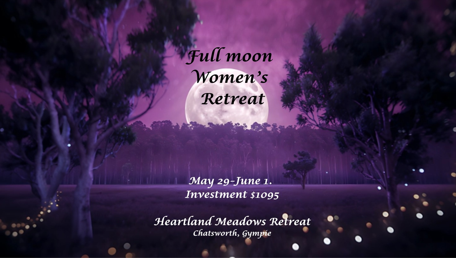 Heartland Meadows Facebook ad: Full Moon Women's Retreat - Relax & Restore. Investment…