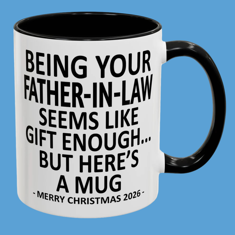 LITB Home Bestseller Facebook ad: Being Your Father-In-Law 11oz Funny Christmas 2026 Gift Mug