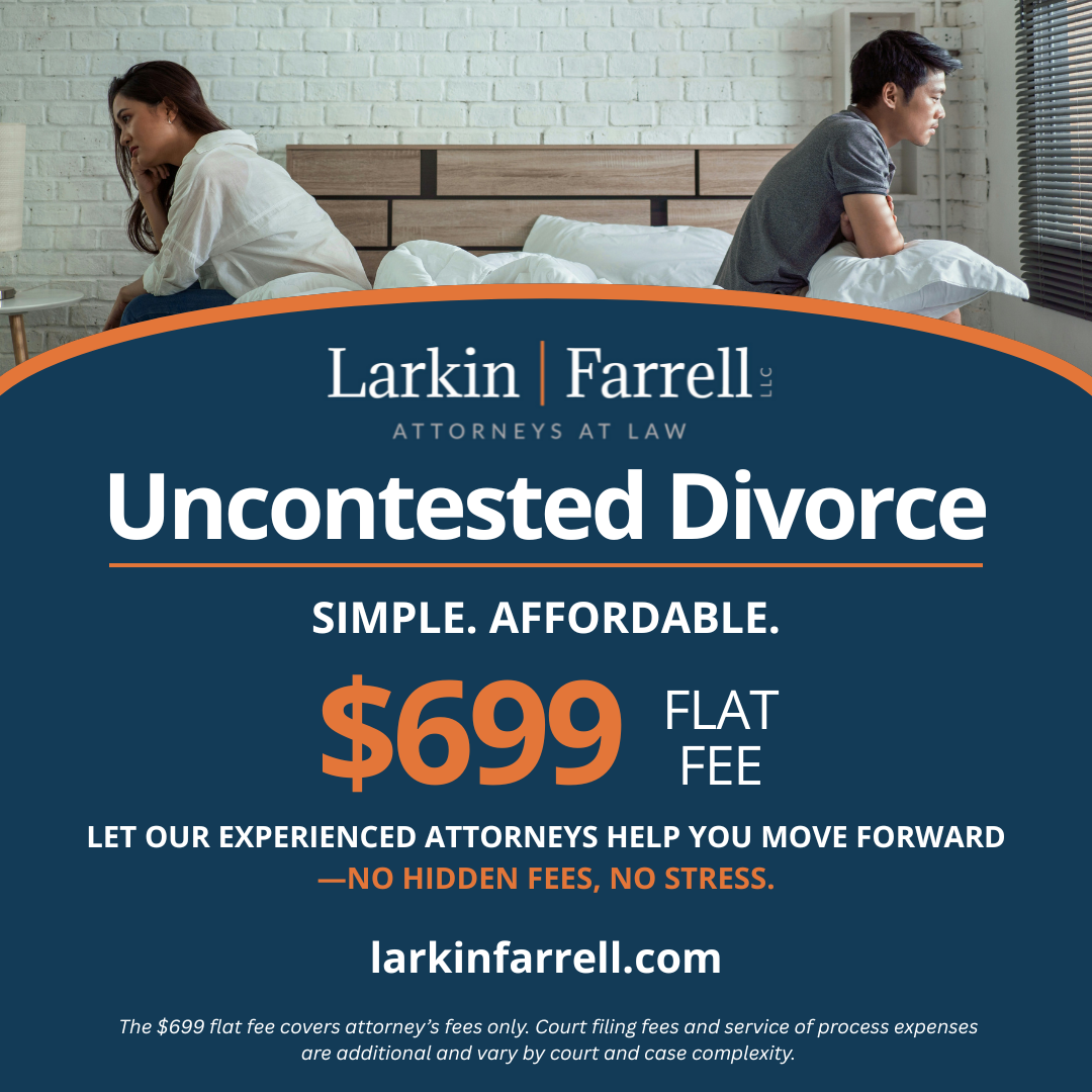 Larkin Farrell, LLC Facebook ad: Uncontested Divorce, Made Simple