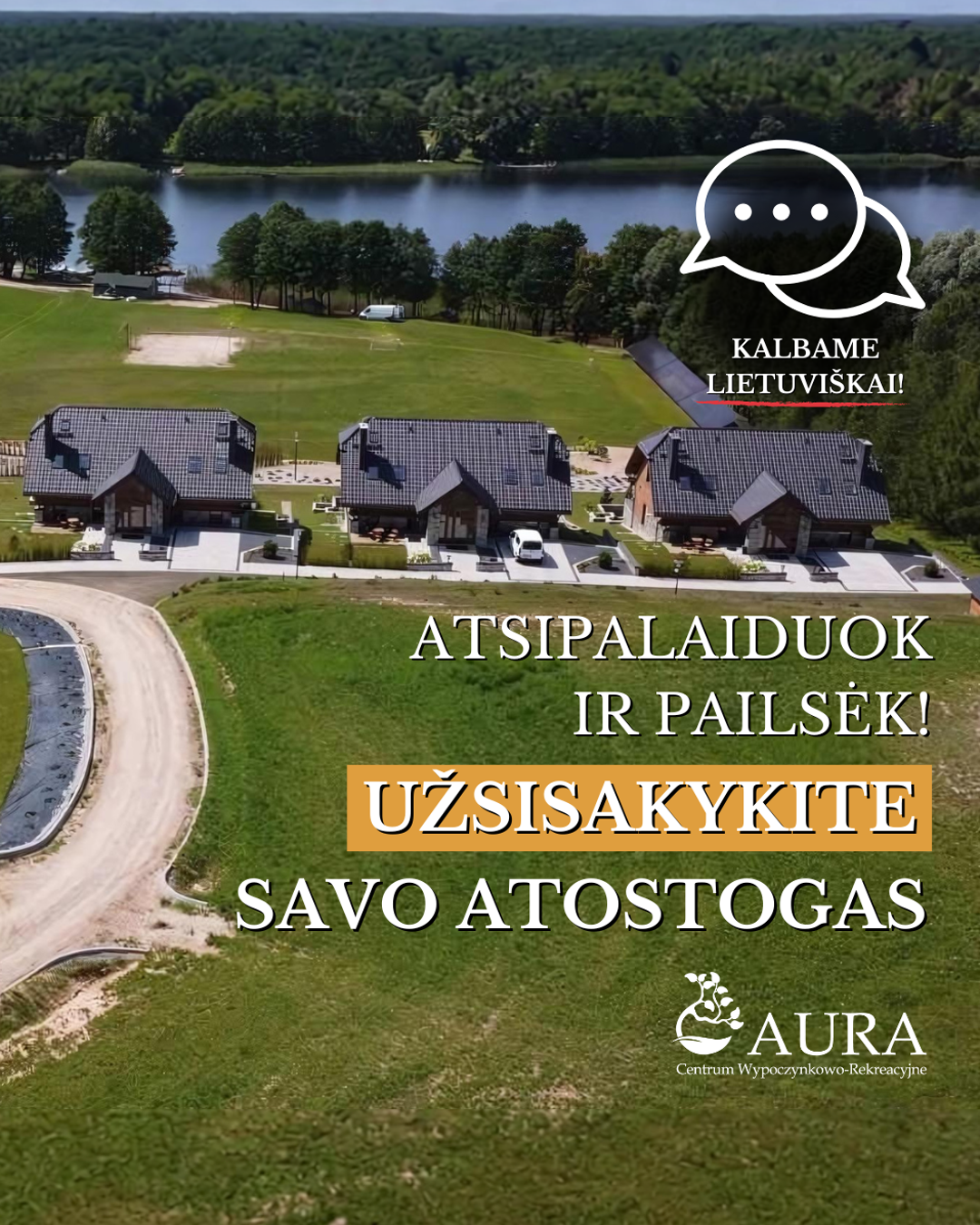 Centrum Wypoczynkowo-Rekreacyjne AURA Facebook ad: Atsipalaiduok!