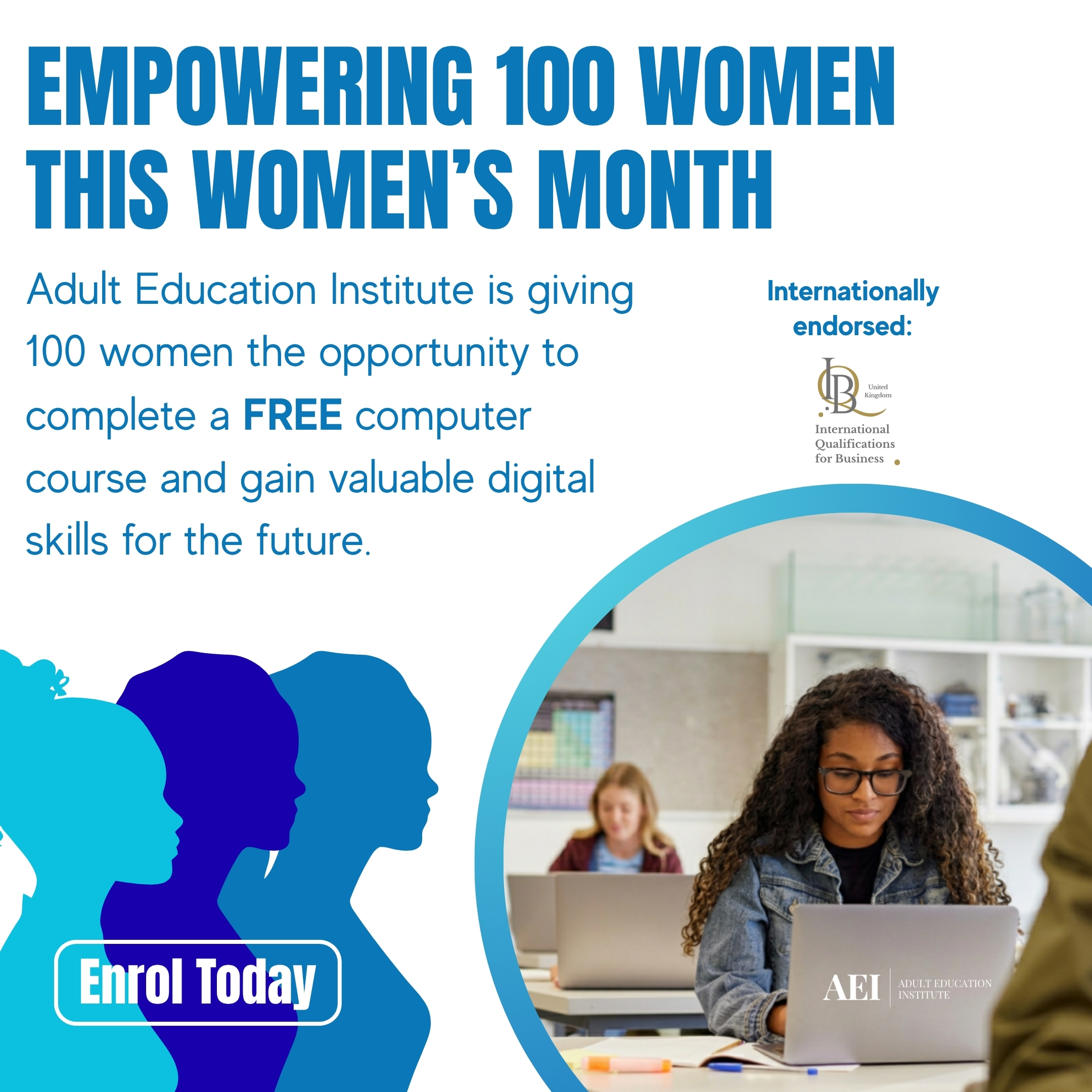 Adult Education Institute Facebook ad: EMPOWERING 100 WOMEN THIS WOMEN’S MONTH