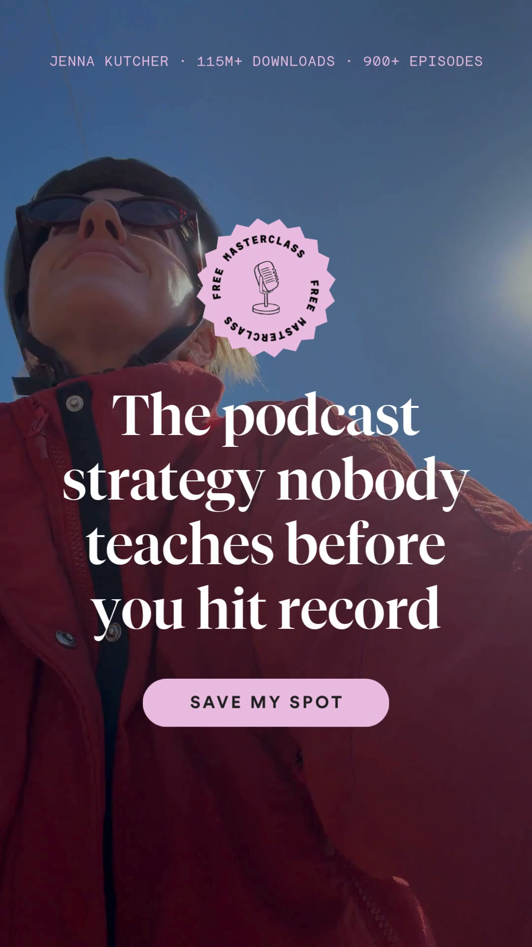 Jenna Kutcher Facebook ad: The podcast strategy nobody teaches before you hit record.
