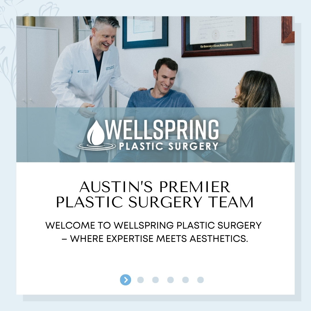 Wellspring Plastic Surgery Austin Facebook ad: Looking for a trusted plastic surgeon in Austin?
