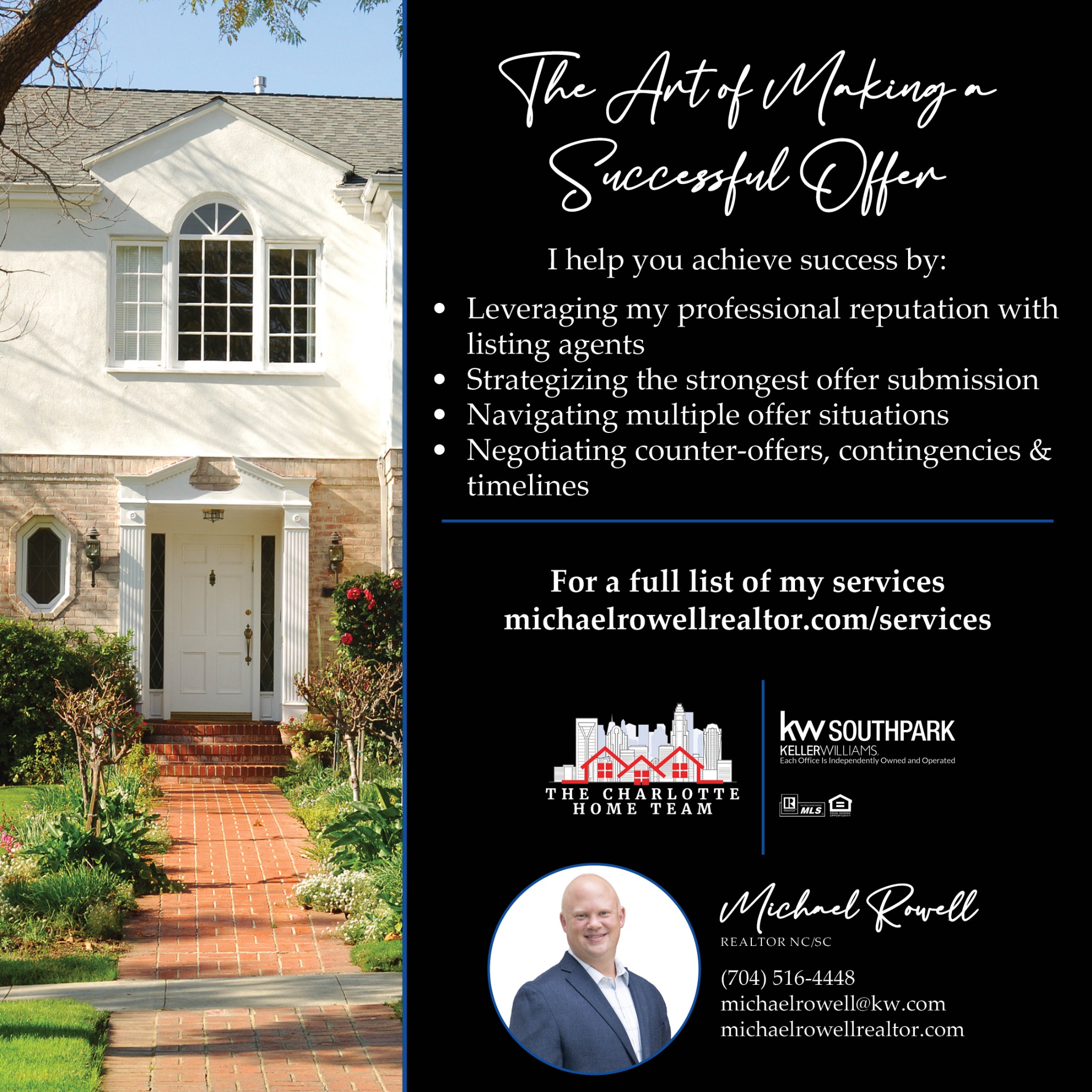 Michael Rowell Realtor KW Southpark Facebook ad: Message or Call (704) 516-4448
